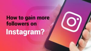 11 Must-Have Strategies to Boost Your Instagram Followers