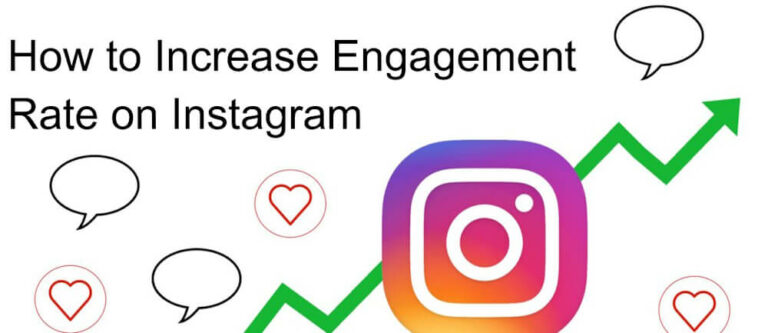 10 Effective Ways to Increase Your Instagram Engagement Rate